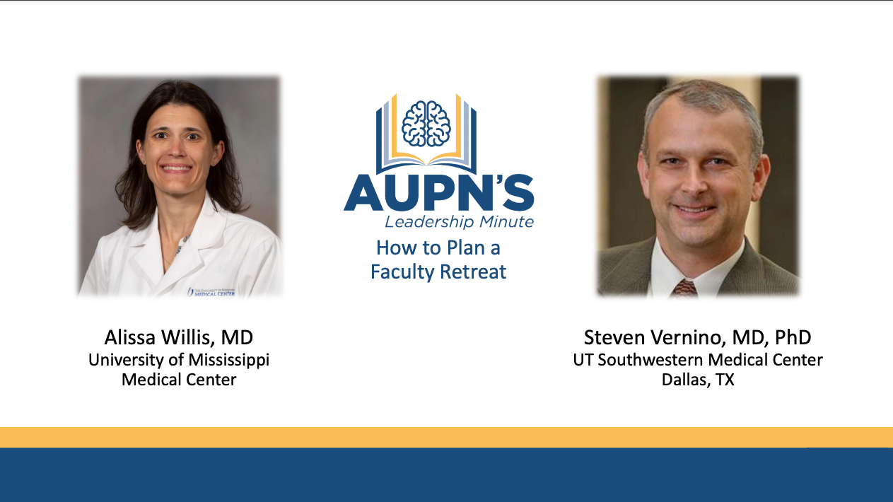 AUPN Leadership Minute Episode 5: Planning a Faculty Retreat