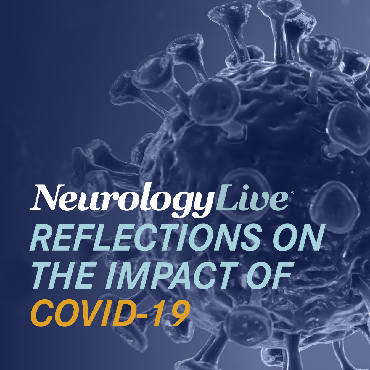 Reflections on COVID-19: What We Know About the Neurologic Symptoms