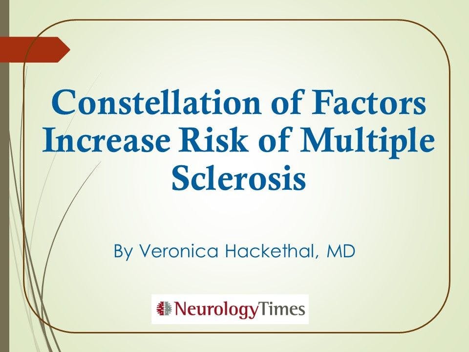 Constellation of Factors Increase Risk of Multiple Sclerosis