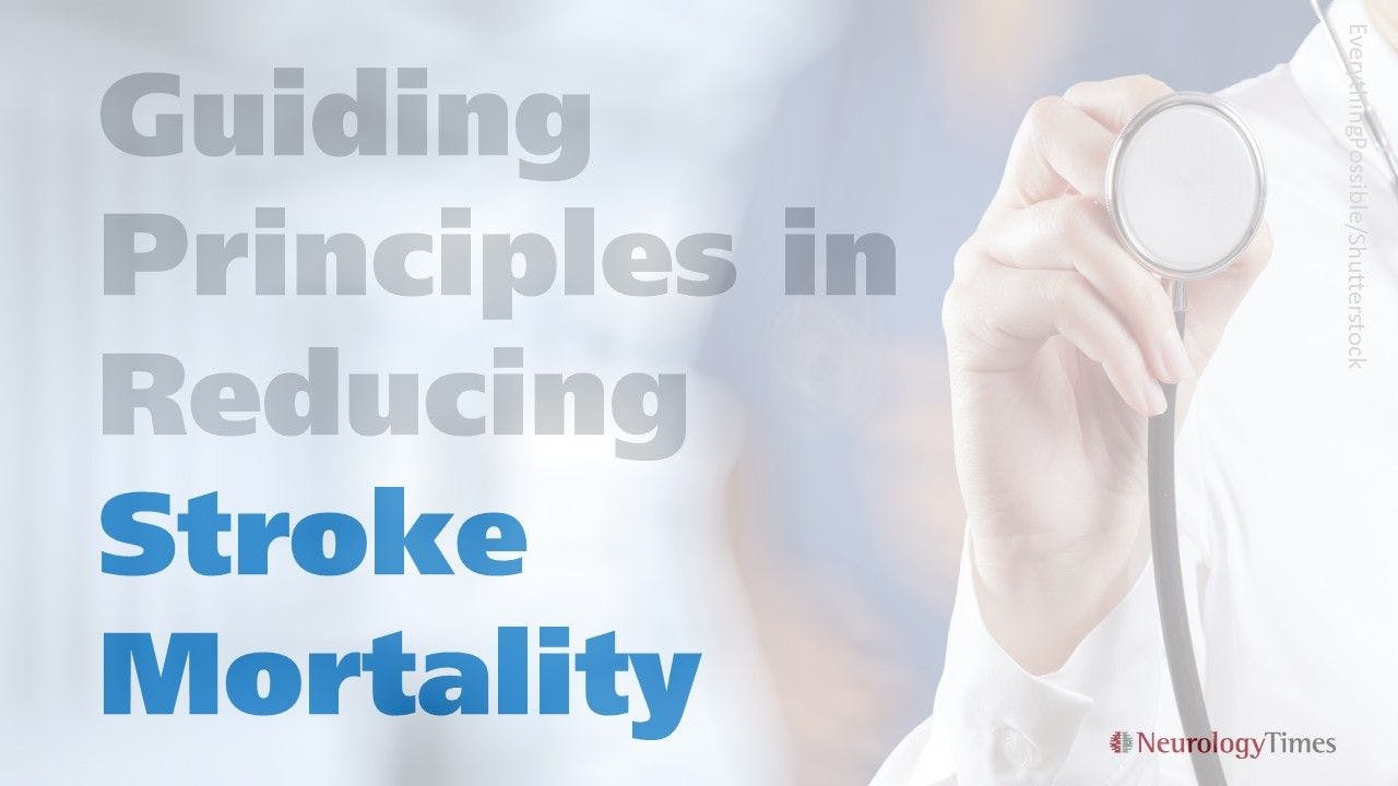 Guiding Principles in Reducing Stroke Mortality