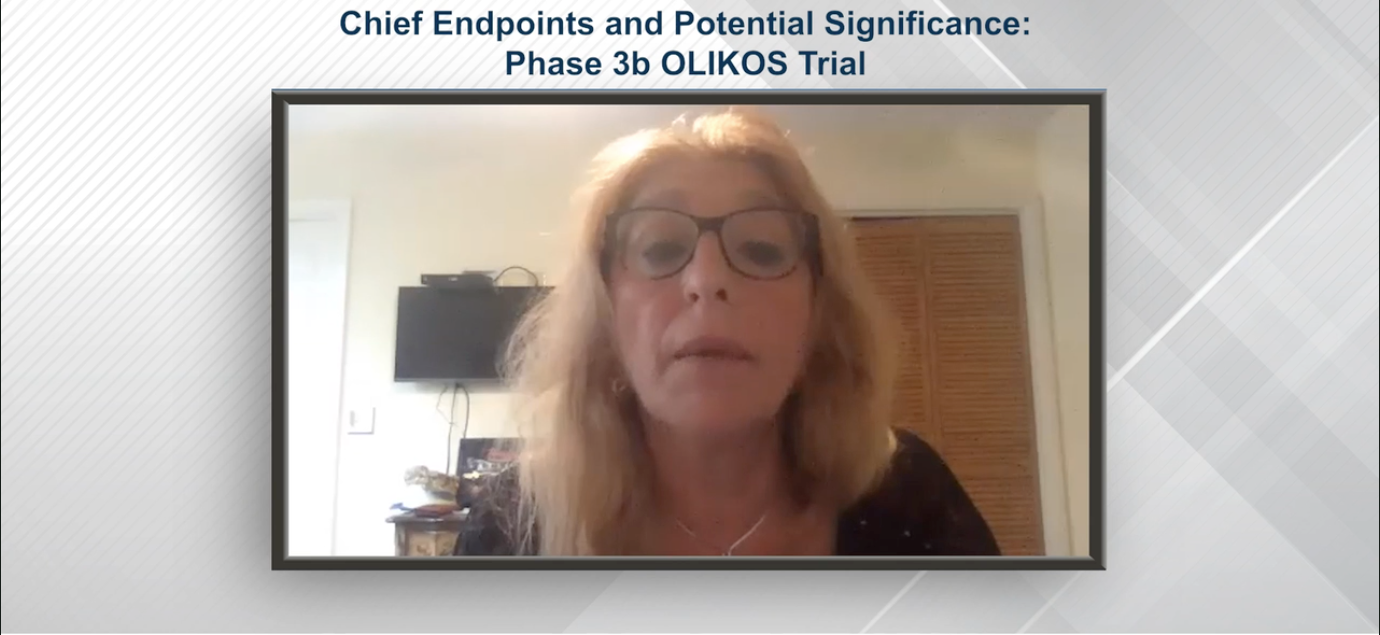 Chief Endpoints and Potential Significance: Phase 3b OLIKOS Trial
