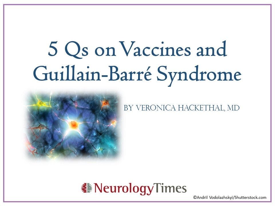 5 Qs on Vaccines and Guillain-Barre Syndrome