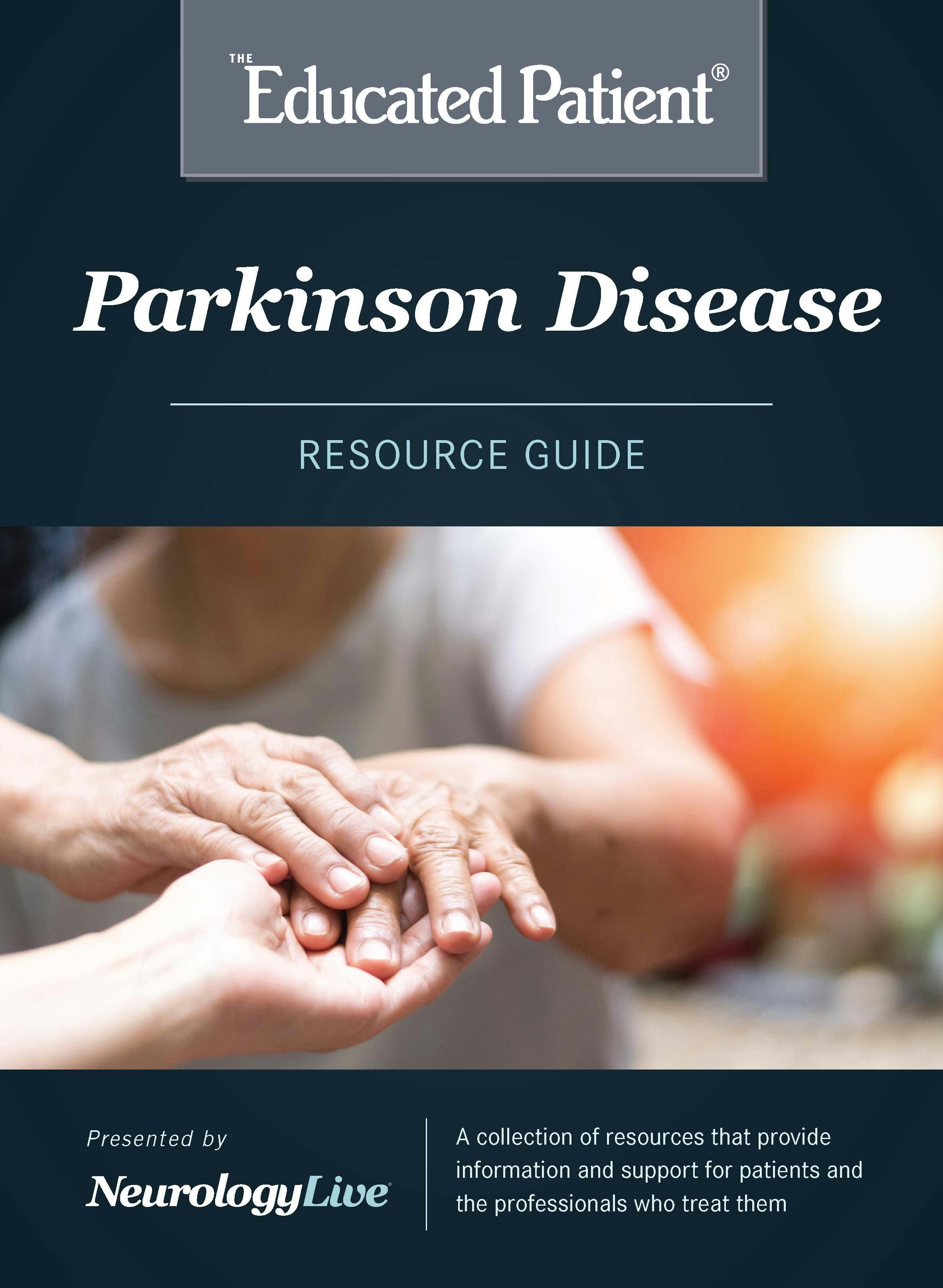 The Educated Patient Parkinson Disease Resource Guide