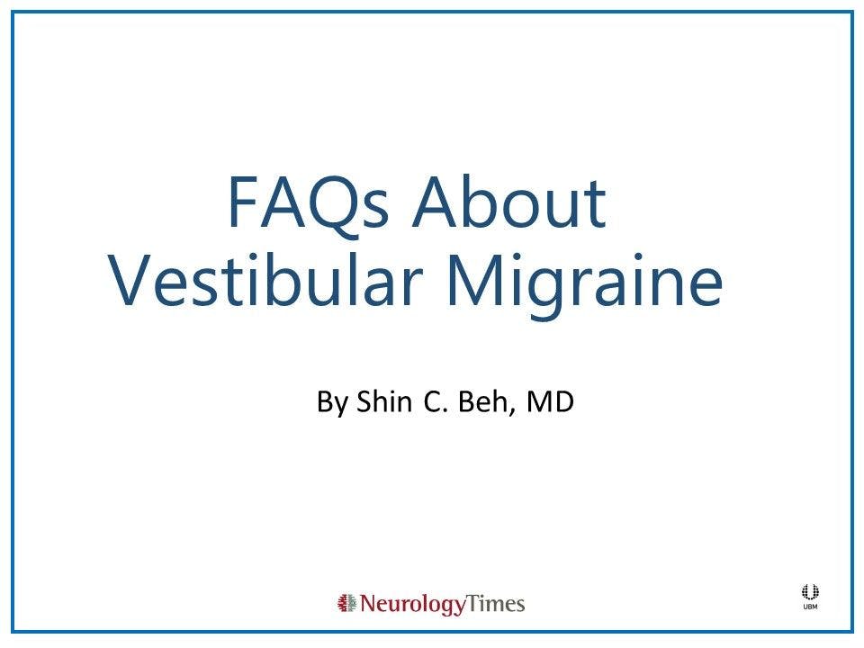 Vestibular Migraine: Diagnostic Criteria and Evaluation