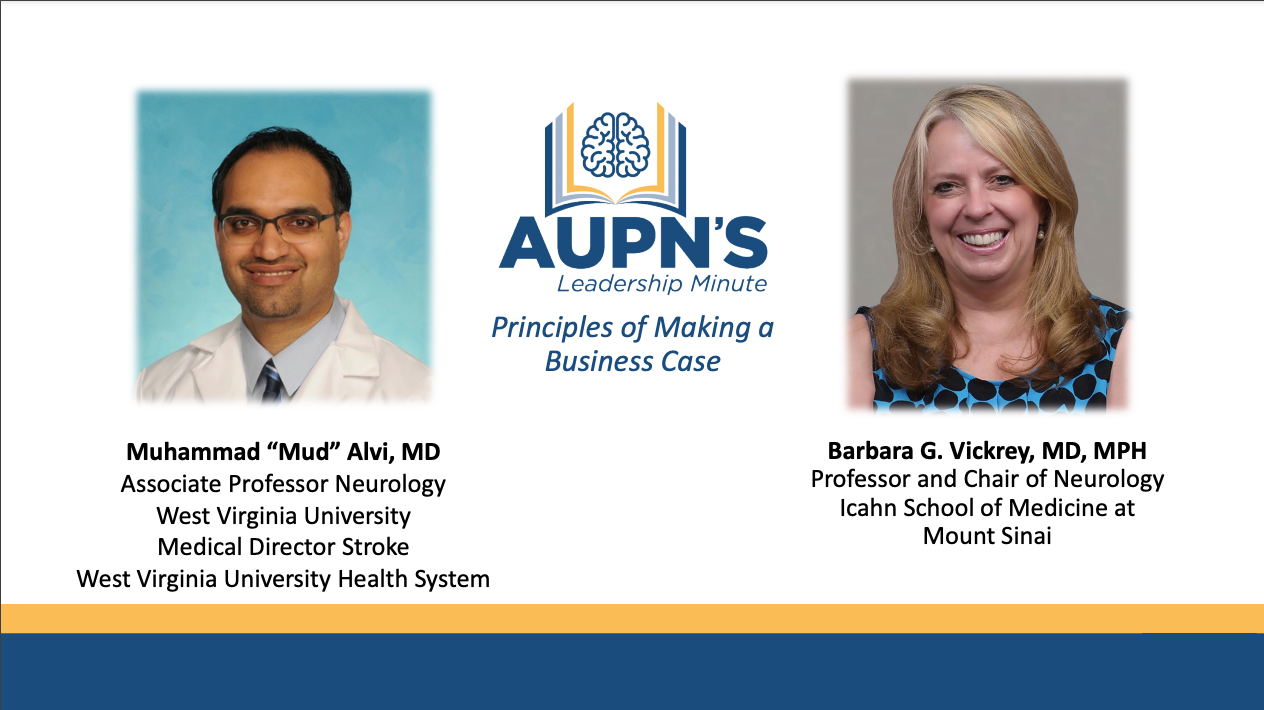 AUPN Leadership Minute Episode 13: Principles of Making a Business Case