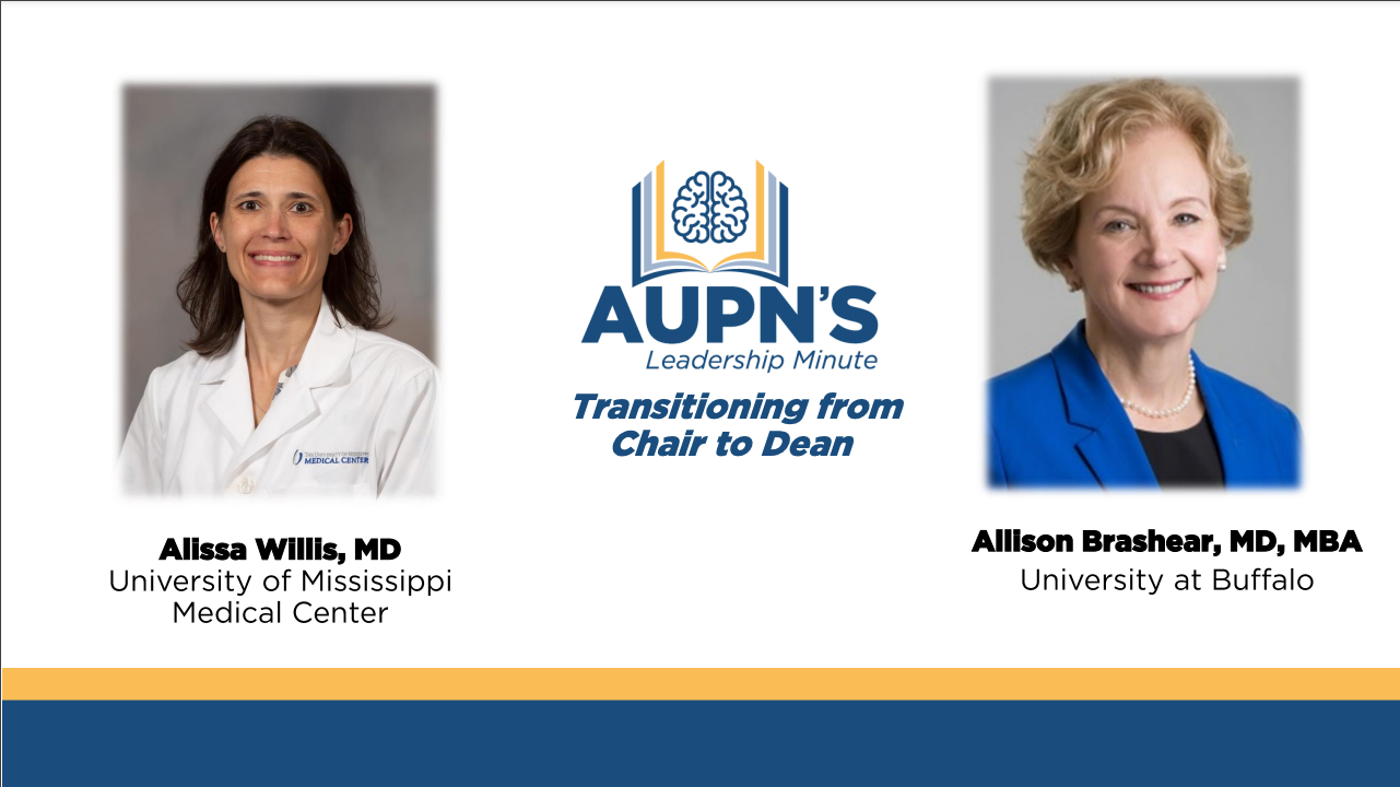 AUPN Leadership Minute Episode 29: Transitioning From Chair to VP and Dean