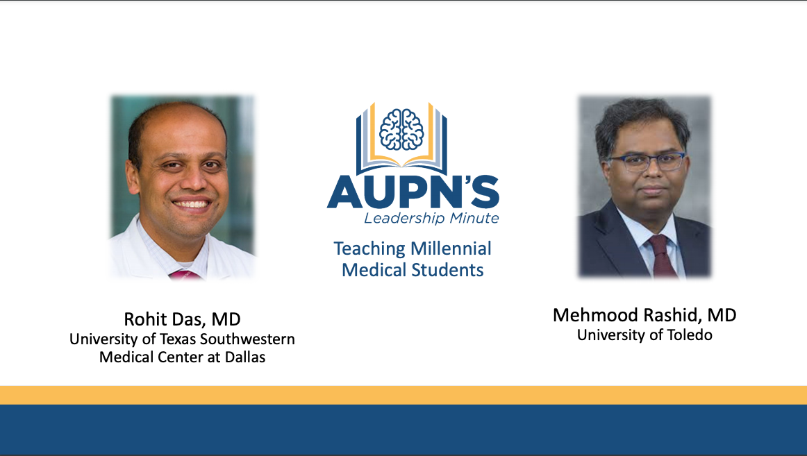 AUPN Leadership Minute Episode 3: Teaching Millennial Medical Students