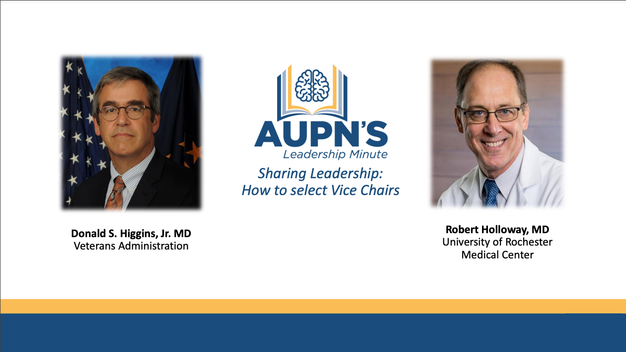 AUPN Leadership Minute Episode 22: Sharing Leadership: How to Select Vice-Chairs