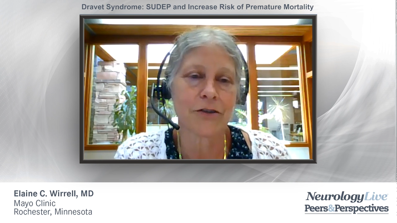 Dravet Syndrome: SUDEP and Increase Risk of Premature Mortality  