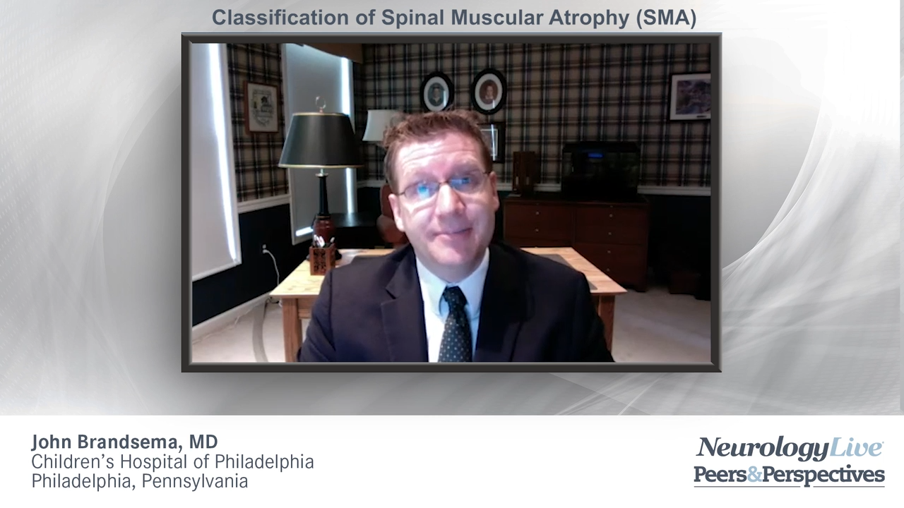 Classification of Spinal Muscular Atrophy (SMA) 