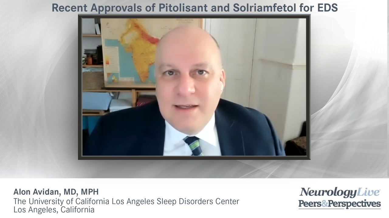 Recent Approvals of Pitolisant and Solriamfetol for EDS 