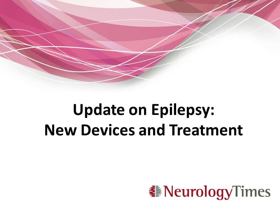 Update on Epilepsy: New Devices and Treatment