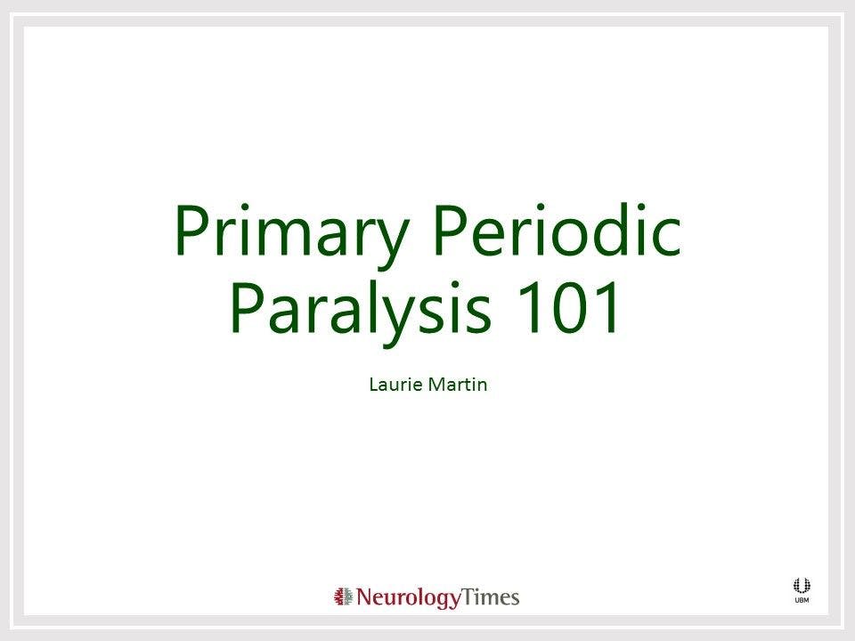Primary Periodic Paralysis 101