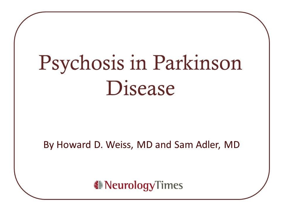 Psychosis in Parkinson Disease