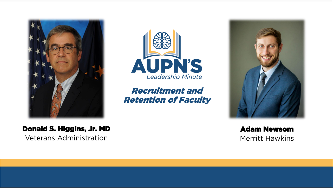 AUPN Leadership Minute Episode 31: Recruitment and Retention of Faculty