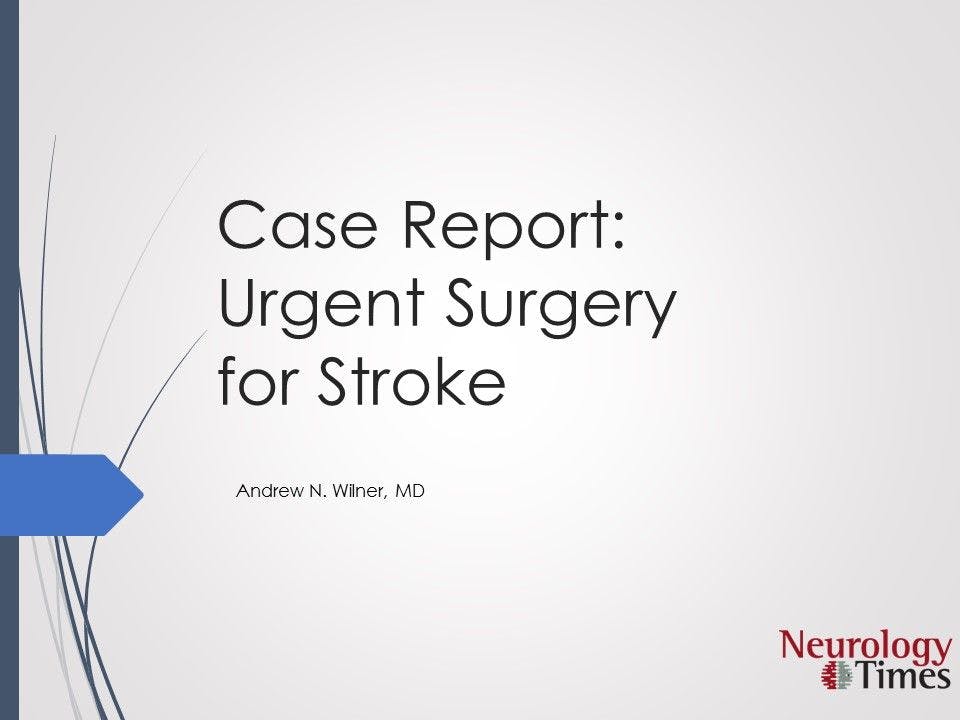 Case Report: Urgent Surgery for Stroke