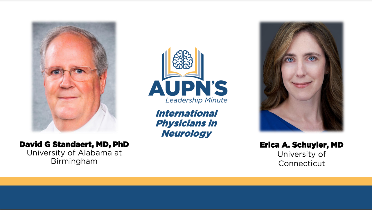 AUPN Leadership Minute Episode 37: International Physicians in Neurology
