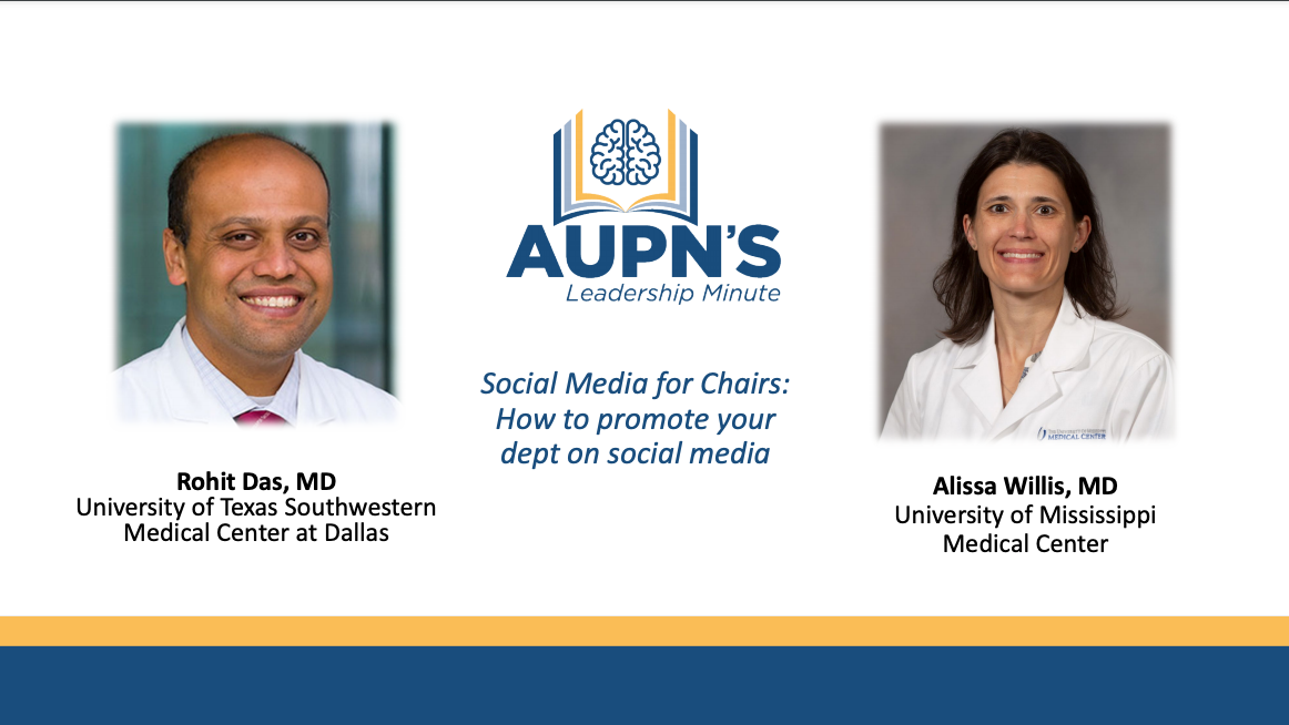 AUPN Leadership Minute Episode 15: Social Media for Chairs - How to Promote Your Dept on Social Media