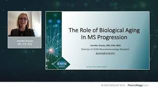 CMSC 2020 Day 4: Jennifer Graves, MD, PhD, on the Role of Biological Aging in MS Progression